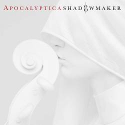 Apocalyptica : Shadowmaker (Single)